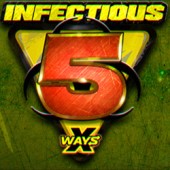 Infectious 5 xWays